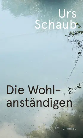 Schaub |  Die Wohlanständigen | eBook | Sack Fachmedien