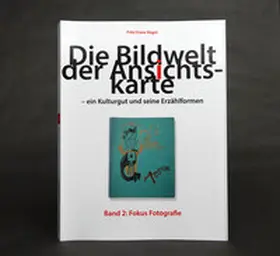 Vogel |  Die Bildwelt der Ansichtskarte – ein Kulturgut und seine Erzählformen | Buch |  Sack Fachmedien