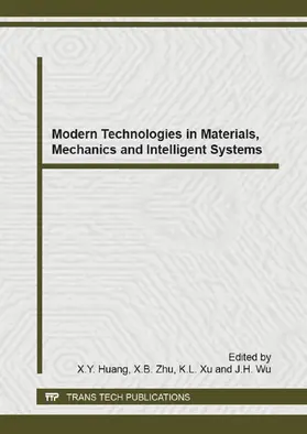 Huang / Zhu / Xu |  Modern Technologies in Materials, Mechanics and Intelligent Systems | Sonstiges |  Sack Fachmedien