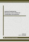 Bhatnagar |  Applied Engineering Decisions in the Context of Sustainable Development | Sonstiges |  Sack Fachmedien