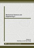 Liu / Wang |  Mechanical Science and Engineering V | Sonstiges |  Sack Fachmedien