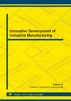 Hayafuji / Dong |  Innovative Development of Industrial Manufacturing | Sonstiges |  Sack Fachmedien