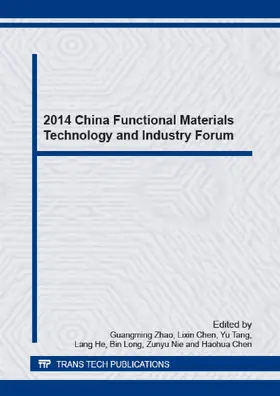 Zhao / Chen / Tang |  2014 China Functional Materials Technology and Industry Forum | Sonstiges |  Sack Fachmedien