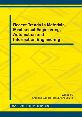 Wongseedakaew / Luo |  Recent Trends in Materials, Mechanical Engineering, Automation and Information Engineering | Sonstiges |  Sack Fachmedien