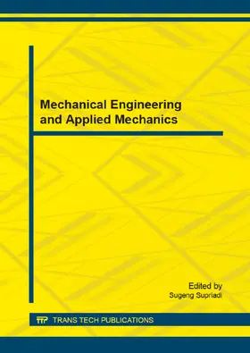 Supriadi |  Mechanical Engineering and Applied Mechanics | Sonstiges |  Sack Fachmedien