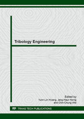 Hwang / Horng / Wei | Tribology Engineering | Sonstiges | 978-3-03859-235-8 | sack.de