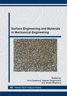 Guzanov? / Draganovsk? / Brezinov? | Surface Engineering and Materials in Mechanical Engineering | Sonstiges | 978-3-03859-246-4 | sack.de