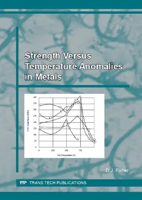 Fisher |  Strength Versus Temperature Anomalies in Metals | Sonstiges |  Sack Fachmedien