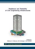 Kristiawan / Schlangen / Jonkers |  Resilience and Reliability of Civil Engineering Infrastructures | Sonstiges |  Sack Fachmedien