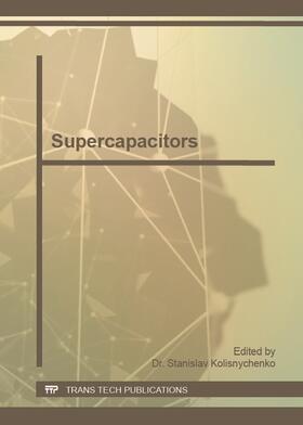 Kolisnychenko | Supercapacitors | Sonstiges | 978-3-03859-409-3 | sack.de