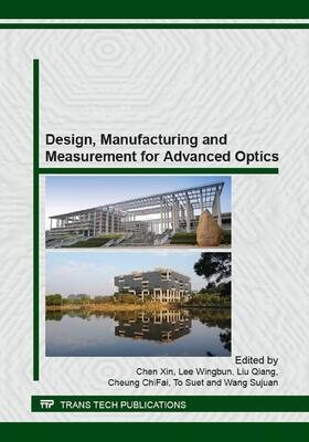 Chen / Lee / Liu | Design, Manufacturing and Measurement for Advanced Optics | Sonstiges | 978-3-03859-434-5 | sack.de