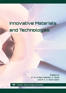 Al Bakri Abdullah / Yahya / Mohd Salleh |  Innovative Materials and Technologies | Sonstiges |  Sack Fachmedien