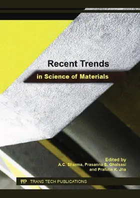 Sharma / Ghalsasi / Jha | Recent Trends in Science of Materials | Sonstiges | 978-3-03859-517-5 | sack.de