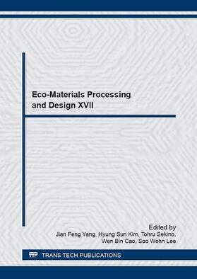 Yang / Kim / Sekino | Eco-Materials Processing and Design XVII | Sonstiges | 978-3-03859-577-9 | sack.de