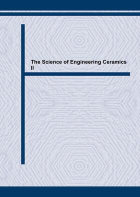 Niihara / Sekino / Yasuda | The Science of Engineering Ceramics II | Sonstiges | 978-3-03859-691-2 | sack.de