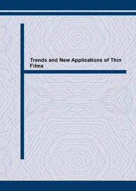 Hoffmann | Trends and New Applications of Thin Films | Sonstiges | 978-3-03859-847-3 | www.sack.de