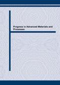 Uskokovic / Milonjic / Rakovic |  Progress in Advanced Materials and Processes | Sonstiges |  Sack Fachmedien