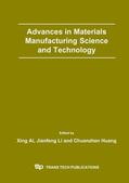 Ai / Li / Huang |  Advances in Materials Manufacturing Science and Technology | Sonstiges |  Sack Fachmedien