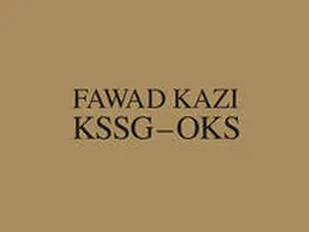 Sauer / Wieser |  Fawad Kazi KSSG – OKS | Buch |  Sack Fachmedien