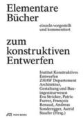 ZHAW Departement Architektur / Stricker / Furrer |  Elementare Bücher zum konstruktiven Entwerfen einzeln vorgestellt und kommentiert | Buch |  Sack Fachmedien