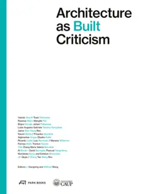 Xiangning / Wang |  Architecture as Built Criticism | Buch |  Sack Fachmedien
