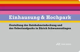 Kälin |  Einhausung & Hochpark | Buch |  Sack Fachmedien