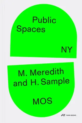 Sample / Meredith |  Public Spaces, NY | Buch |  Sack Fachmedien