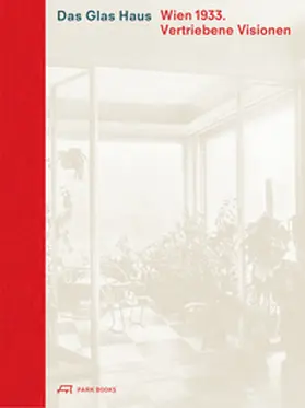 Wohlgemuth / Eisenköck / Oláh |  Das Glas Haus | Buch |  Sack Fachmedien