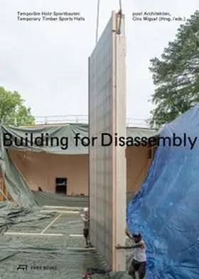 Miguel |  Building for Disassembly | Buch |  Sack Fachmedien