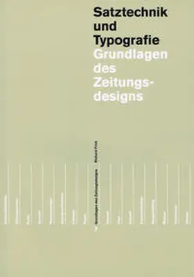 Frick / Syndicom Verlag |  Grundlagen des Zeitungs- und Zeitschriftendesigns in 2 Bänden | Buch |  Sack Fachmedien