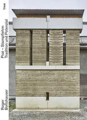 Boltshauser / Veillon / Maillard |  Pisé. Stampflehm | Buch |  Sack Fachmedien