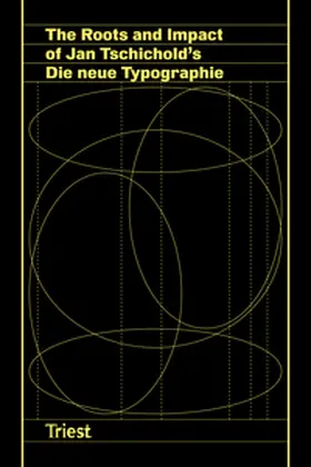 Barbieri / Berthod / Fornari |  The Roots and Impact of Jan Tschichold's Die neue Typographie | Buch |  Sack Fachmedien
