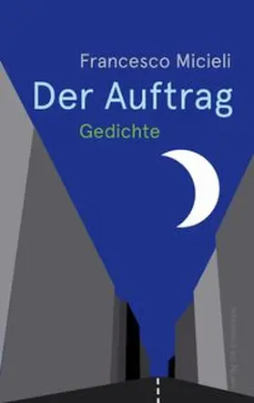 Micieli |  Der Auftrag | Buch |  Sack Fachmedien