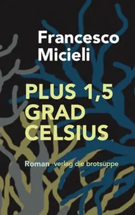 Micieli |  Plus 1,5 Grad Celsius | Buch |  Sack Fachmedien