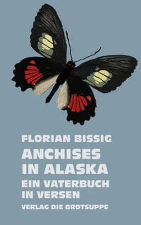 Bissig |  ANCHISES IN ALASKA | Buch |  Sack Fachmedien