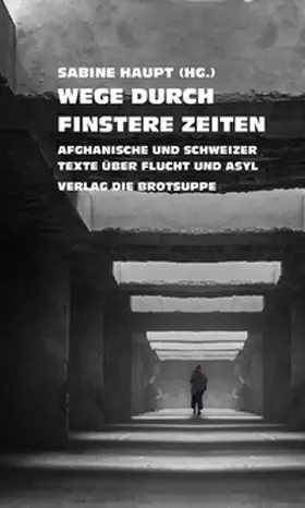 Haupt |  Wege durch finstere Zeiten | Buch |  Sack Fachmedien
