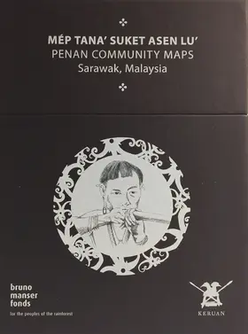 Bruno Manser Fonds |  Penan Community Maps | Sonstiges |  Sack Fachmedien