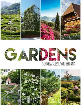 Macdonald |  Gardens Schweiz / Suisse / Switzerland | Buch |  Sack Fachmedien