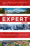 Bewes / Burkhard |  Bewes, D: Expert Guide für Glück und Erfolg in der Schweiz | Buch |  Sack Fachmedien