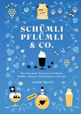 Pilot / Kownacka |  Schümli Pflümli & co | Buch |  Sack Fachmedien