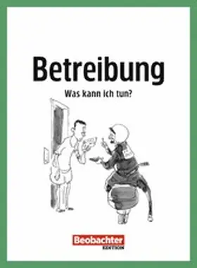 Müller |  Betreibung – Was kann ich tun? | eBook | Sack Fachmedien