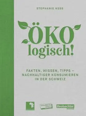 Hess |  ÖKOlogisch! | Buch |  Sack Fachmedien