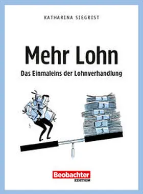 Siegrist |  Mehr Lohn | Buch |  Sack Fachmedien