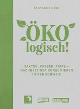 Hess |  ÖKOlogisch! | eBook | Sack Fachmedien