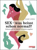 April |  Sex – was heisst schon normal? | Buch |  Sack Fachmedien
