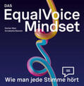 Bassler / Mair |  EqualVoice Mindset | Buch |  Sack Fachmedien