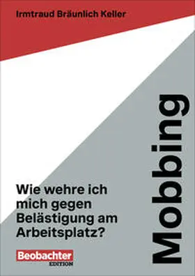 Bräunlich Keller |  Mobbing | Buch |  Sack Fachmedien