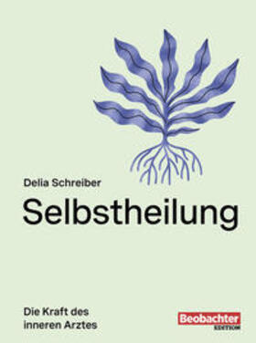 Schreiber | Selbstheilung | E-Book | sack.de