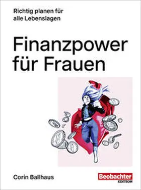 Ballhaus |  Finanzpower für Frauen | Buch |  Sack Fachmedien