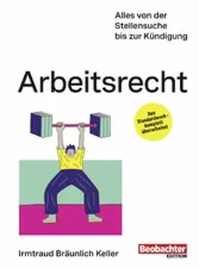 Bräunlich Keller |  Arbeitsrecht | eBook | Sack Fachmedien